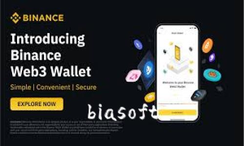 biasoft